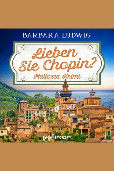 Lieben Sie Chopin? Mallorca–Krimi - cover