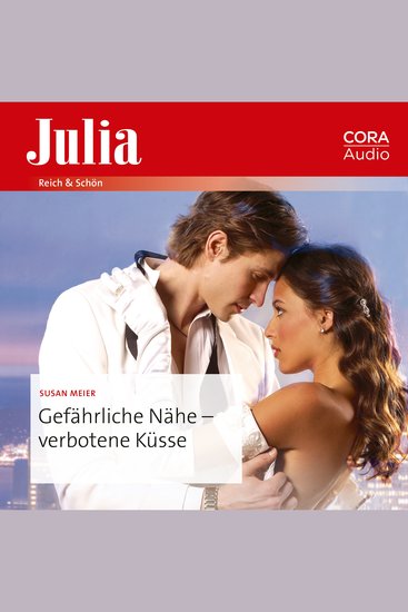 Gefährliche Nähe – verbotene Küsse - cover