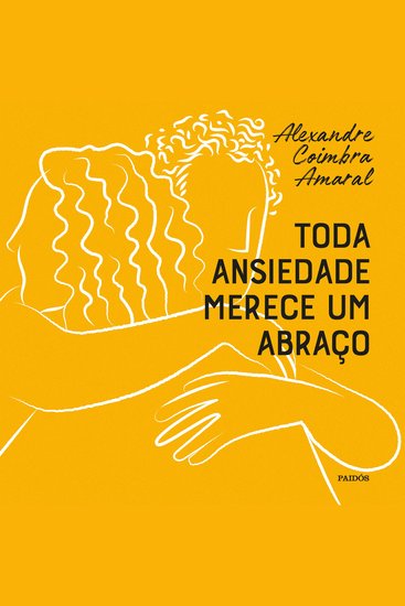 Toda ansiedade merece um abraço - cover