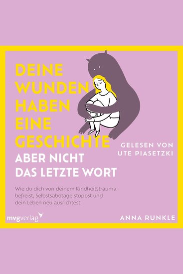 Deine Wunden haben eine Geschichte – aber nicht das letzte Wort - Wie du dich von deinem Kindheitstrauma befreist Selbstsabotage stoppst und dein Leben neu ausrichtest | PTBS überwinden - cover