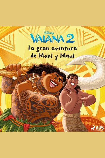 Vaiana 2 - La gran aventura de Moni y Maui - cover