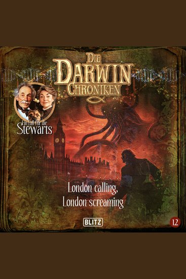 Die Darwin Chroniken - Folge 12: London calling London screaming - cover