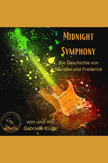Midnight Symphony - Die Geschichte von Mareike und Frederick - Ein Leben ist nicht genug - cover