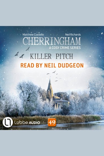 Killer Pitch - Cherringham - A Cosy Crime Series Episode 49 (Unabridged) - cover