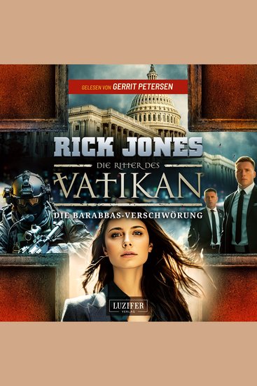 DIE BARABBAS-VERSCHWÖRUNG (Die Ritter des Vatikan 18) - Thriller - cover