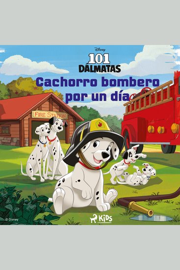 101 dálmatas - Cachorro bombero por un día - cover