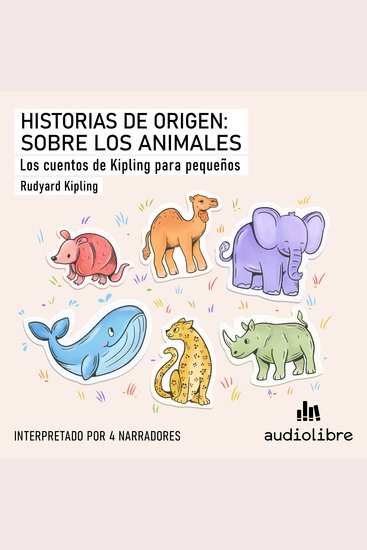 Historias de origen: sobre los animales - Los cuentos de Kipling para pequeños - cover