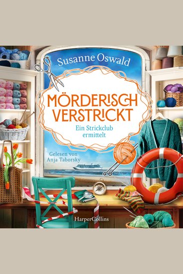 Mörderisch verstrickt – Ein Fall für die Strickcrew - Kriminalroman | Cosy Crime und Stricken auf hoher See | Für alle Fans der Bestseller-Reihe »Der kleine Strickladen« - cover