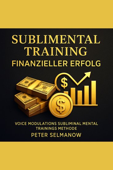 Sublimental Training - Finanzieller Erfolg - cover