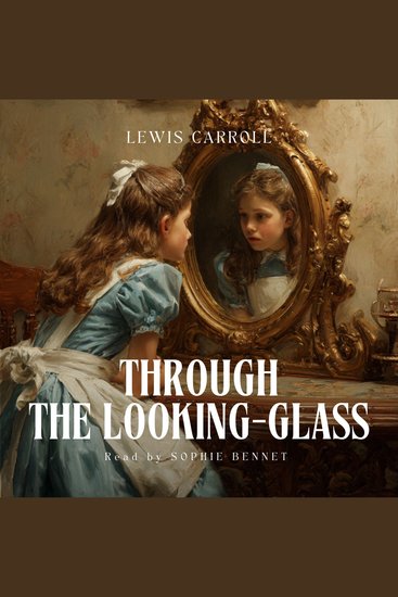 Through the Looking‑Glass - Audiobook - cover