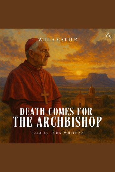 Death Comes for the Archbishop - Audiobook - cover
