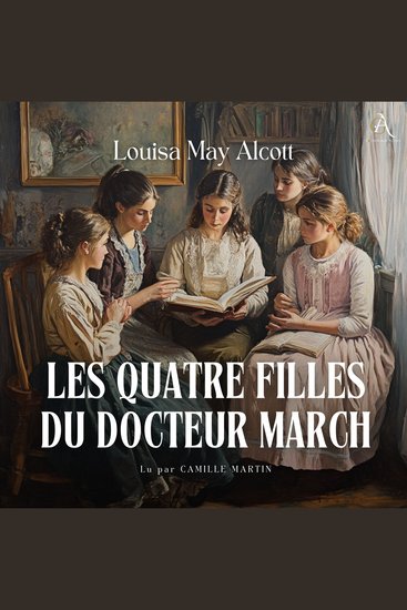 Les Quatre Filles du docteur March - Livre Audio - cover