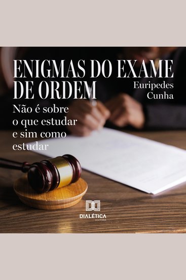 Enigmas do exame de ordem - não é sobre o que estudar e sim como estudar - cover