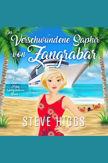 Der Verschwundene Saphir von Zangrabar - Ein Patricia Fisher Wohlfühlkrimi Buch 1 - cover