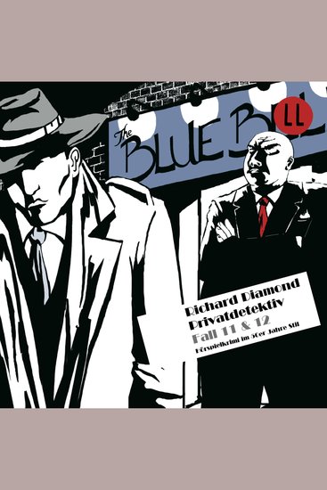 Richard Diamond Privatdetektiv Fall 11 & 12 - Der Nachtclub-Fall Mr Walkers Problem - cover
