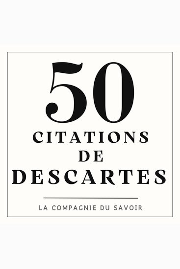 50 citations de Descartes - cover