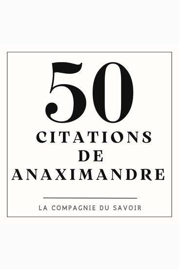 50 citations d'Anaximandre - cover