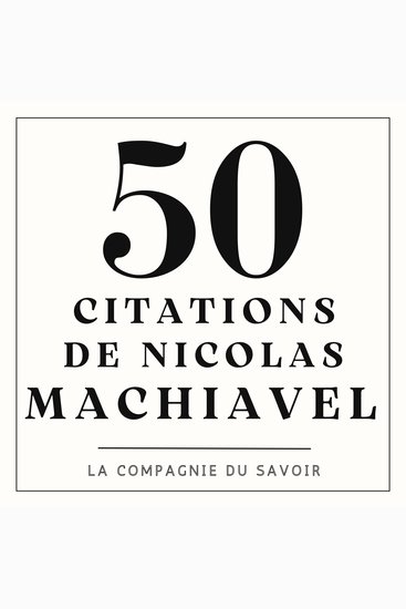 50 citations de Nicolas Machiavel - cover