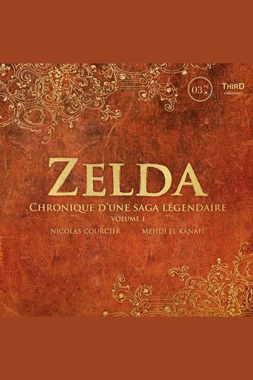 Zelda - Chronique d'une saga légendaire - Volume 1 - cover