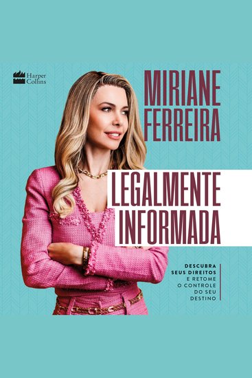 Legalmente informada - Descubra seus direitos e retome o controle do seu destino - cover