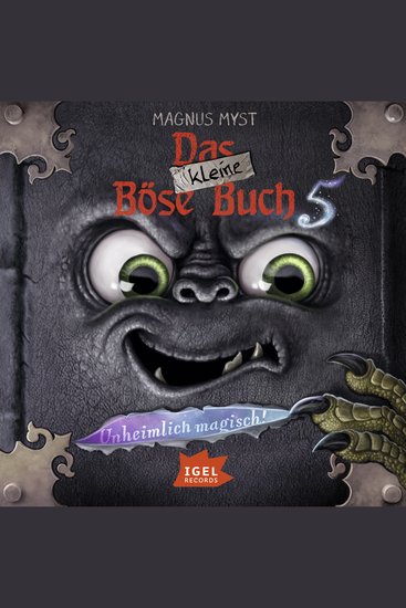 Das kleine Böse Buch 5 Unheimlich magisch! - cover