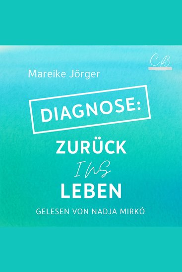 Diagnose: Zurück ins Leben - cover