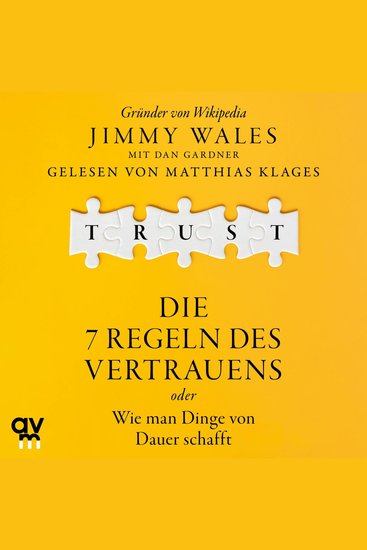 Trust - Die 7 Regeln des Vertrauens oder wie man Dinge von Dauer schafft | Der Wikipedia-Gründer über die Prinzipien seines Erfolgs - cover