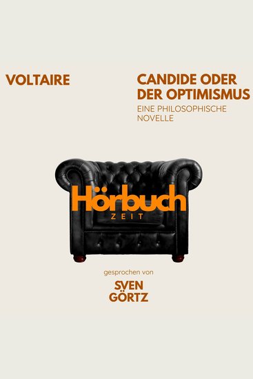 Candide oder Der Optimismus Eine philosophische Novelle - Hörbuchzeit: Klassiker der Weltliteratur - cover