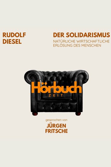 Der Solidarismus Natürliche wirtschaftliche Erlösung des Menschen - Hörbuchzeit: Klassiker der Weltliteratur - cover