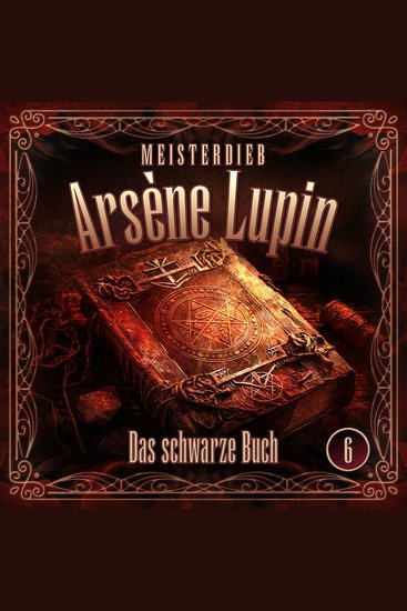 Meisterdieb Arsène Lupin - Folge 6: Das schwarze Buch - cover