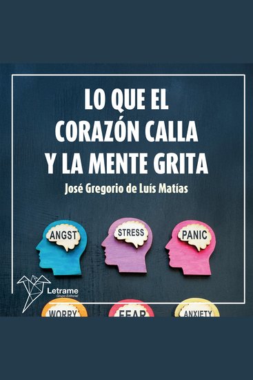 Lo que el corazón calla y la mente grita - cover