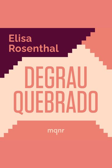 Degrau quebrado - A jornada da autoliderança para mulheres em ascensão - cover