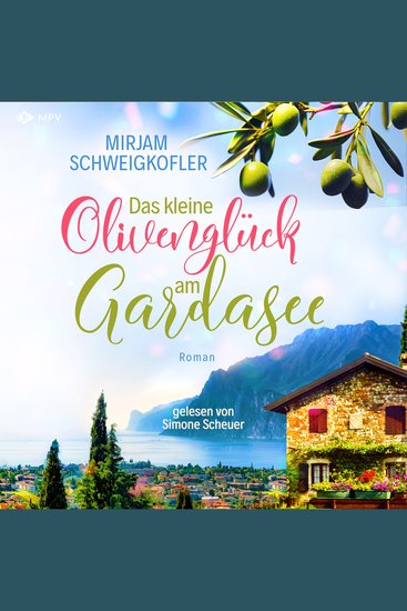 Das kleine Olivenglück am Gardasee - Verliebt am Gardasee - cover