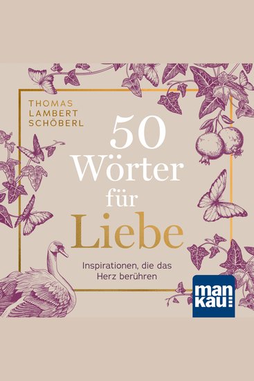 50 Wörter für Liebe - Inspirationen die das Herz berühren - cover