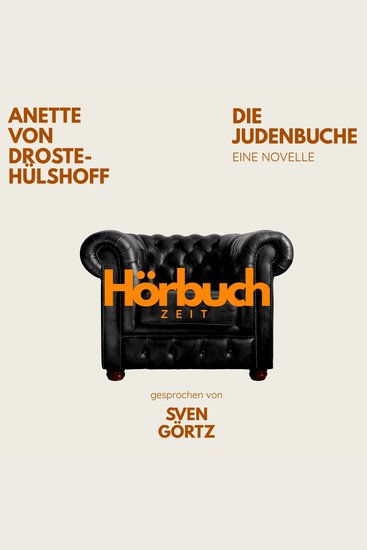 Die Judenbuche Eine Novelle - Hörbuchzeit: Klassiker der Weltliteratur - cover