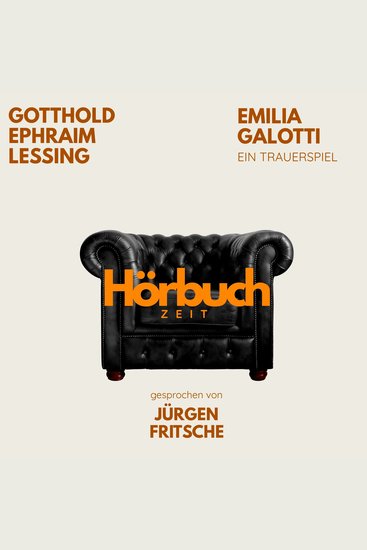 Emilia Galotti Ein bürgerliches Trauerspiel - Hörbuchzeit: Klassiker der Weltliteratur - cover