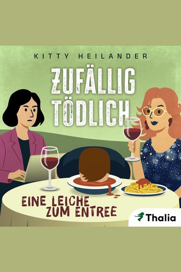 Zufällig tödlich - Eine Leiche zum Entree - cover