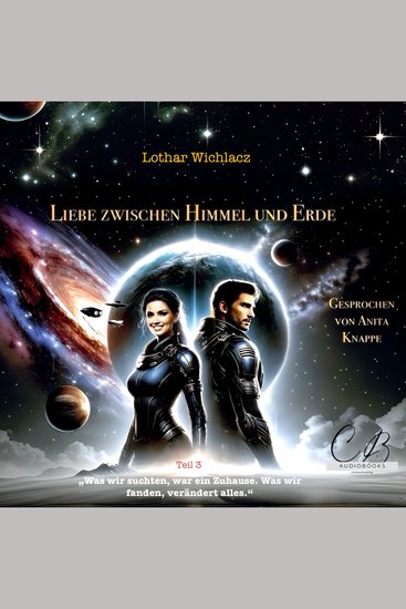 Liebe zwischen Himmel und Erde - Was wir suchten war ein Zuhause Was wir fanden verändert alles - cover