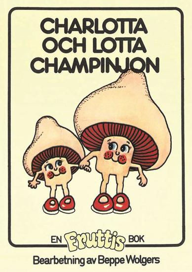 Charlotta och Lotta Champinjon - cover