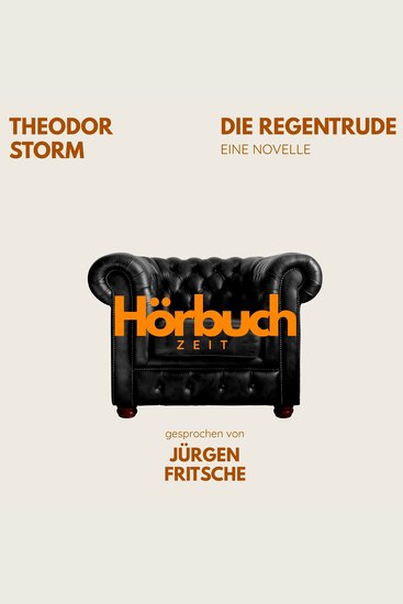Die Regentrude Eine Novelle - Hörbuchzeit: Klassiker der Weltliteratur - cover