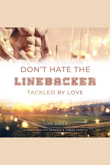 Don't hate the Linebacker - Tackled by Love - cover