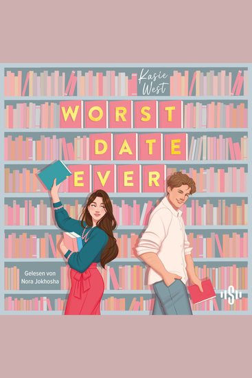 Worst Date Ever - Spicy RomCom um eine liebenswerte Literaturagentin​ - cover