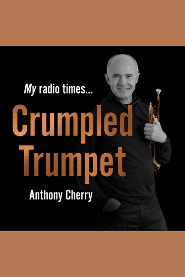 Crumpled Trumpet - My Radio Times… - cover
