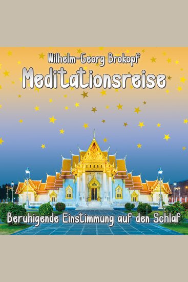 Beruhigende Einstimmung auf den Schlaf - Meditationsreise - cover
