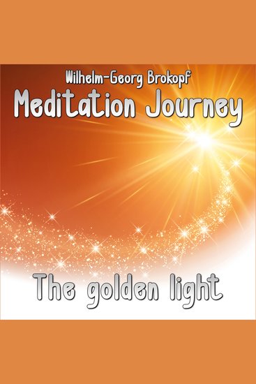 The Golden Light - Mediation Journey - cover