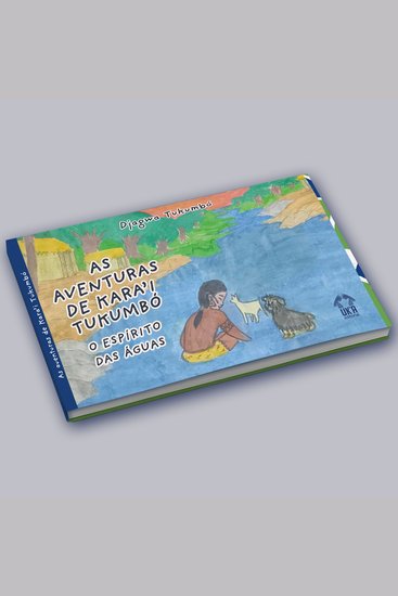 As Aventuras de Kara'i Tukumbó - O Espírito das Águas - cover
