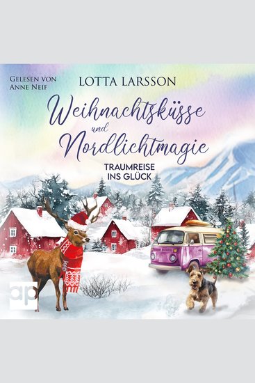 Weihnachtsküsse und Nordlichtmagie - Traumreise ins Glück - cover