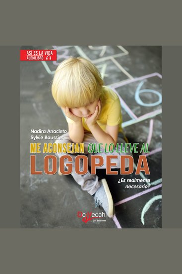 Me aconsejan que lo lleve al logopeda - cover