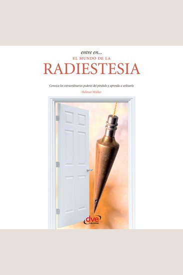 Entre en… el mundo de la radiestesia - cover