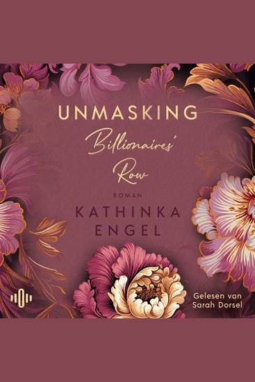 Unmasking Billionaires' Row - High Society-New Adult von der SPIEGEL-Bestsellerautorin - cover